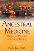 Ancestral Medicine (eBook, ePUB)