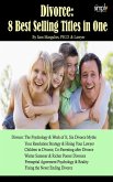 Divorce 8 Best Selling Titles in One Complete Guide to Divorce (eBook, ePUB)