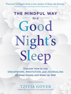 The Mindful Way to a Good Night's Sleep (eBook, ePUB) - Gover, Tzivia