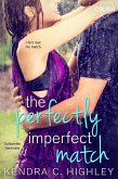 The Perfectly Imperfect Match (eBook, ePUB)