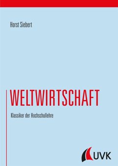 Weltwirtschaft (eBook, ePUB) - Siebert, Horst