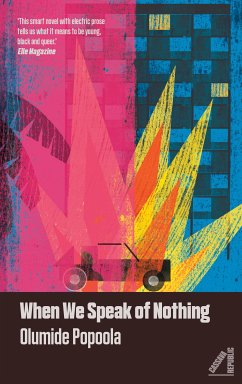 When We Speak of Nothing (eBook, ePUB) - Popoola, Olumide