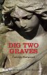 Dig Two Graves (eBook, ePUB) - Bild 1