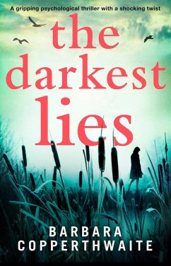 The Darkest Lies (eBook, ePUB) - Copperthwaite, Barbara