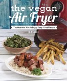 The Vegan Air Fryer (eBook, ePUB)