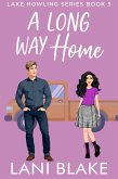 A Long Way Home (Lake Howling Series, #6) (eBook, ePUB)