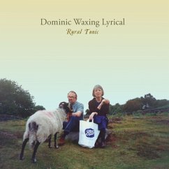 Rural Tonic - Dominic Waxing Lyrical