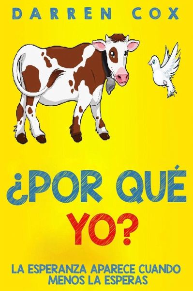 ¿Por qué yo? - La esperanza aparece cuando menos la esperas (eBook, ePUB)