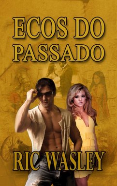Ecos do Passado (eBook, ePUB) - Group, Tell-Tale Publishing; Llc