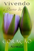 Vivendo a Partir do Coração (eBook, ePUB)