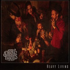 Heavy Living - Dirty Thrills