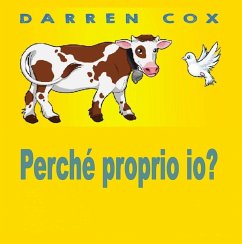 Perché proprio io? (eBook, ePUB) - Cox, Darren