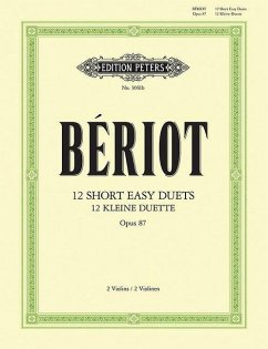 12 kleine leichte Duette für 2 Violinen op. 87 - Bériot, Charles A. de