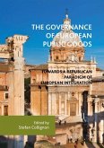 The Governance of European Public Goods