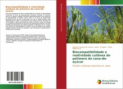 Biocompatibilidade e reatividade cutânea do polímero da cana-de-açúcar