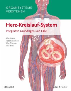 Organsysteme verstehen - Herz-Kreislauf-System (eBook, ePUB) - Noble, Alan; Johnson, Robert; Thomas, Alan; Bass, Paul