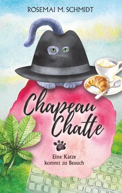 Chapeau Chatte - Schmidt, Rosemai M.