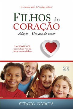 Filhos do coração (eBook, ePUB) - Garcia, Sérgio