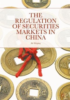 The Regulation of Securities Markets in China - He, Weiping