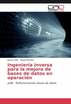 Ingeniería inversa para la mejora de bases de datos en operación - Villar, Jessica;Morales, Miguel