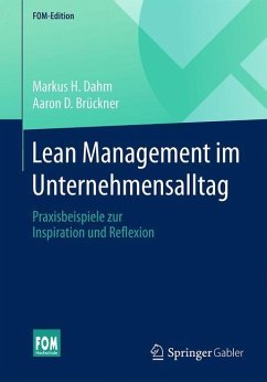 Lean Management im Unternehmensalltag - Dahm, Markus H.;Brückner, Aaron D.