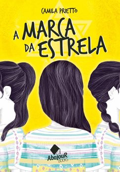 A Marca da Estrela (eBook, ePUB) - Prietto, Camila
