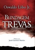 Blindagem contra as trevas (eBook, ePUB)