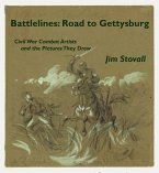 Battlelines: Road to Gettysburg (Civil War Combat Artists and the Pictures They Drew, #1) (eBook, ePUB)