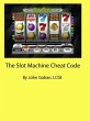 The Slot Machine Cheat Code (eBook,... - Bild 1