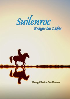 Cover Suilenroc - Krieger des Lichts (eBook, ePUB)