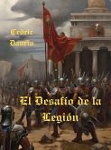 El Desafío de la Legión (eBook, ePUB)