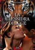 La clessidra di luce (eBook, ePUB)