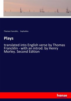 Plays - Francklin, Thomas; Sophokles