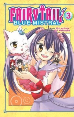 Fairy Tail Blue Mistral 3 - Mashima, Hiro; Watanabe, Rui