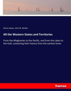 All the Western States and Territories - Howe, Henry; Barber, John W.