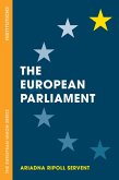 The European Parliament The European Parliament