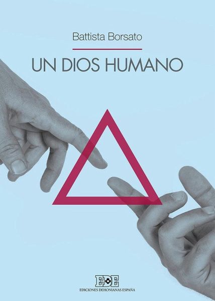 Un Dios humano Un Dios humano