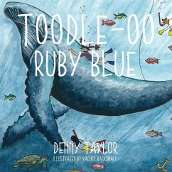 Toodle-oo Ruby Blue! - Taylor, Denny