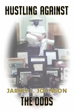 Hustling Against the Odds - L. Johnson, Jarrel