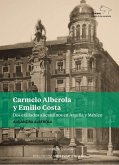 Carmelo Alberola y Emilio Costa : dos exiliados alicantinos en Argelia y México