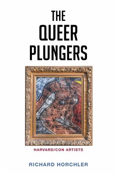 The Queer Plungers - Horchler, Richard