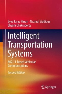Intelligent Transportation Systems - Hasan, Syed Faraz;Siddique, Nazmul;Chakraborty, Shyam