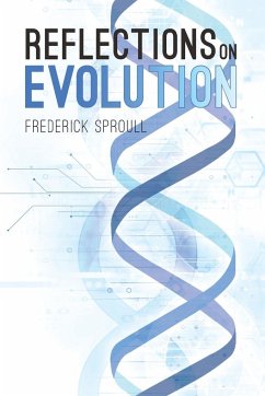 Reflections On Evolution - Sproull, Frederick