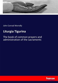 Liturgia Tigurina - Werndly, John Conrad