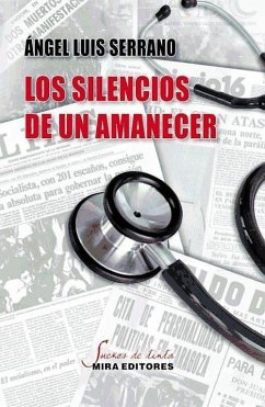 Los silencios de un amanecer - García Sánchez, Jesús; Serrano, Ángel Luis