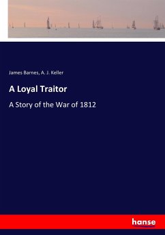 A Loyal Traitor - Barnes, James; Keller, A. J.