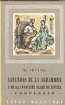 Leyendas de la Alhambra y de la conquista árabe de España - Irving, Washington
