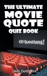 The Ultimate Movie Quote Quiz Book - Bild 1