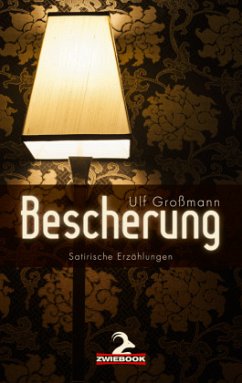 Bescherung - Großmann, Ulf