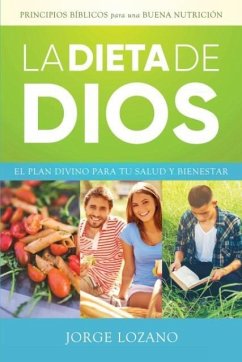 La Dieta de Dios - Lozano, Jorge